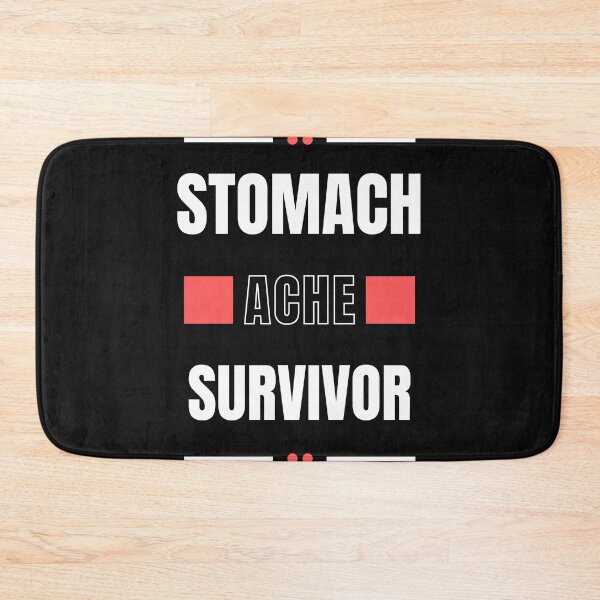 Item preview, Stomach Ache Survivor-Tummy Ache Funny Elegant designed and sold by MAEffects.