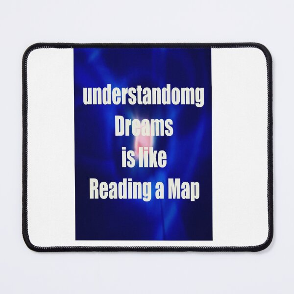 Item preview, UNDERSTANDING DREAMS IS LIKE READING A MAP designed and sold by CUTESTUFFnow.