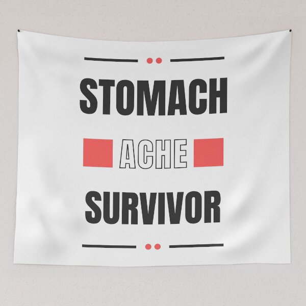 Item preview, Stomach Ache Survivor-Tummy Ache Funny Elegant designed and sold by MAEffects.