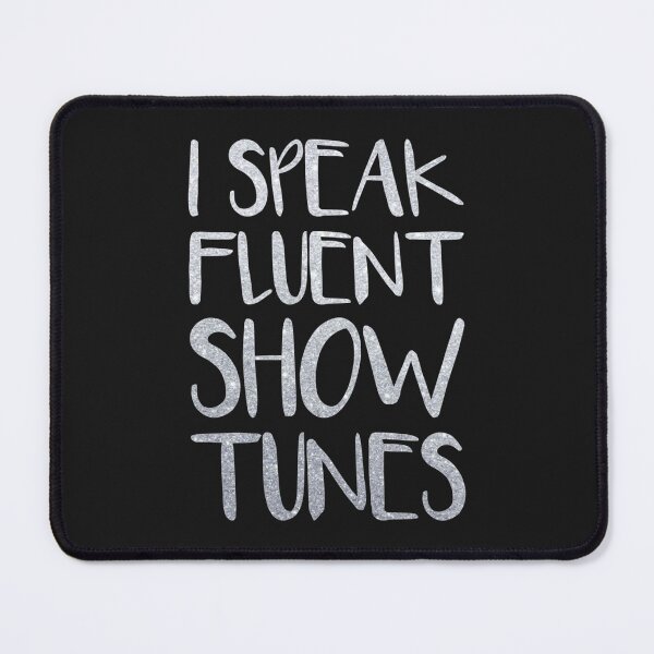 Item preview, I Speak Fluent Showtunes designed and sold by CeramiConnois.