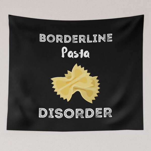 Item preview, Borderline Pasta  Disorder Shirt  designed and sold by zoonix.