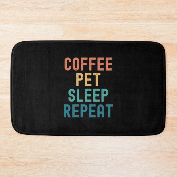 Item preview, Coffee Pet Sleep Repeat - Funny Pet & Coffee Gift designed and sold by kindxinn.
