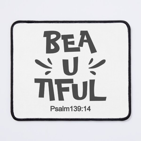 Item preview, Christian Design - Beautiful - Psalm 139 verse 14 designed and sold by simplydesignart.