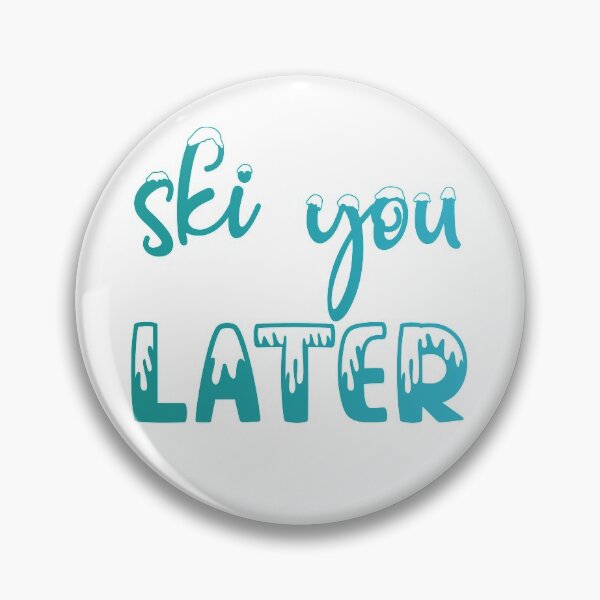 Item preview, Ski You Later designed and sold by ErmessThiings.