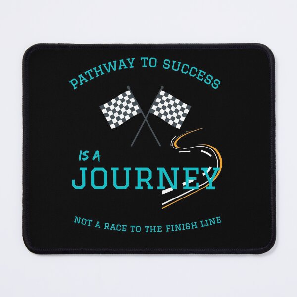Item preview, pathway to success - journey not a race  designed and sold by onum2018.