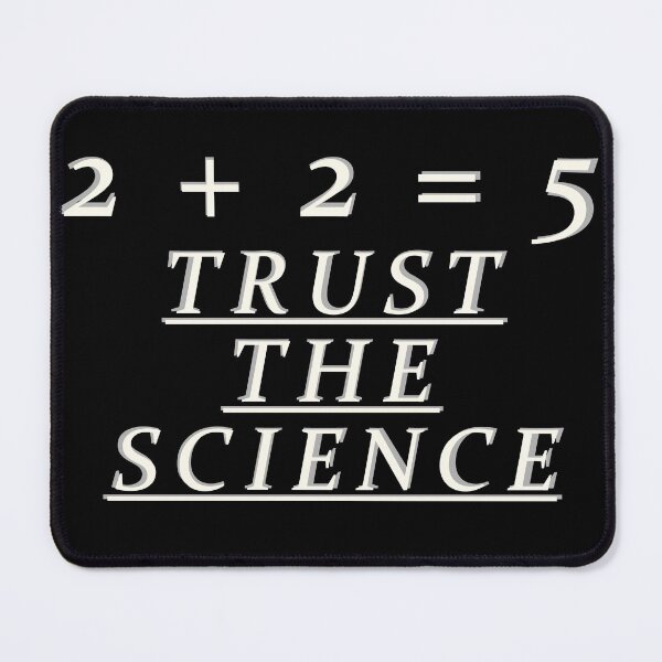 Item preview, JUST TRUST THE SCIENCE designed and sold by ARabbitHole.