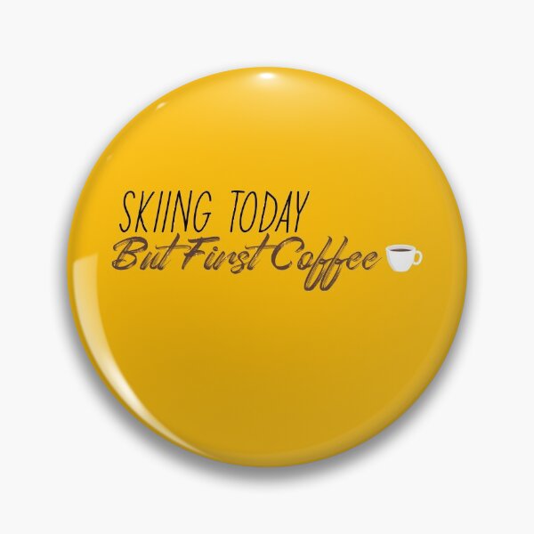 Item preview, Skiing Today But First Coffee designed and sold by ErmessThiings.