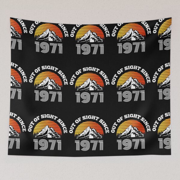 Item preview, Vintage Out Of Sight Since 1971 Birth Year Mountains designed and sold by RGRamsey.