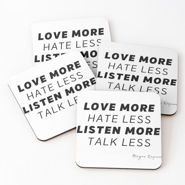 Item preview, Megan Rapinoe "Love more. Hate less. Listen more. Talk less." designed and sold by TVShowtime _.