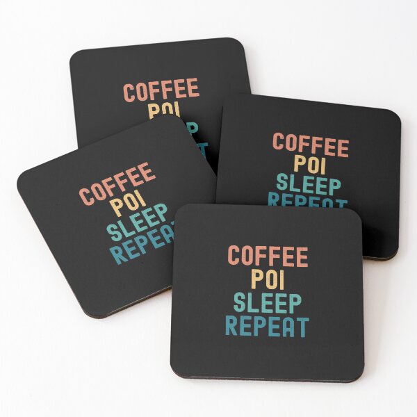 Item preview, Coffee Poi Sleep Repeat - Funny Poi & Coffee Gift designed and sold by kindxinn.