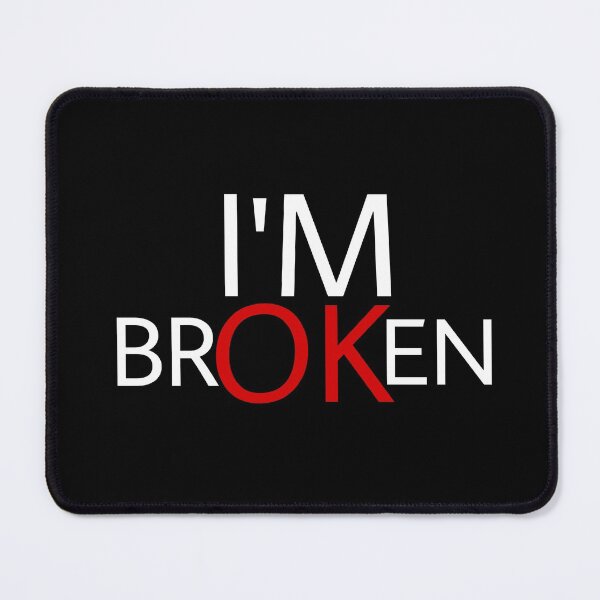 Item preview, I'm broken designed and sold by M Mariatique.