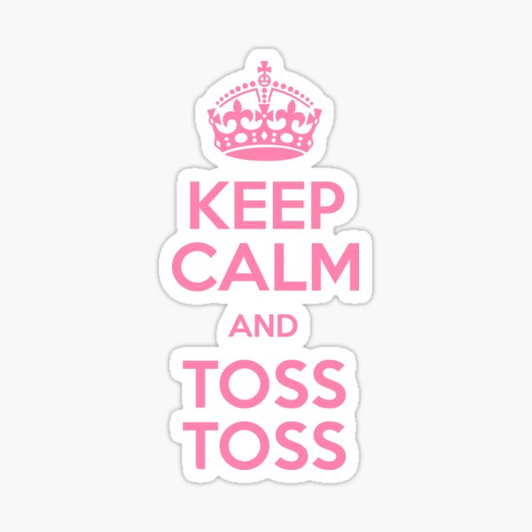 Vista previa del artículo con la obra «Keep Calm and Toss - Toss», diseñado y vendido por Backstage by Leyzel.