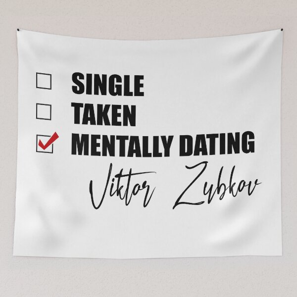 Item preview, Mentally Dating Viktor Zubkov designed and sold by Bend-The-Trendd.