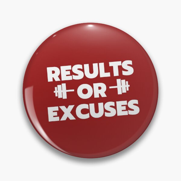 Item preview, RESULTS OR EXCUSES designed and sold by successmom.