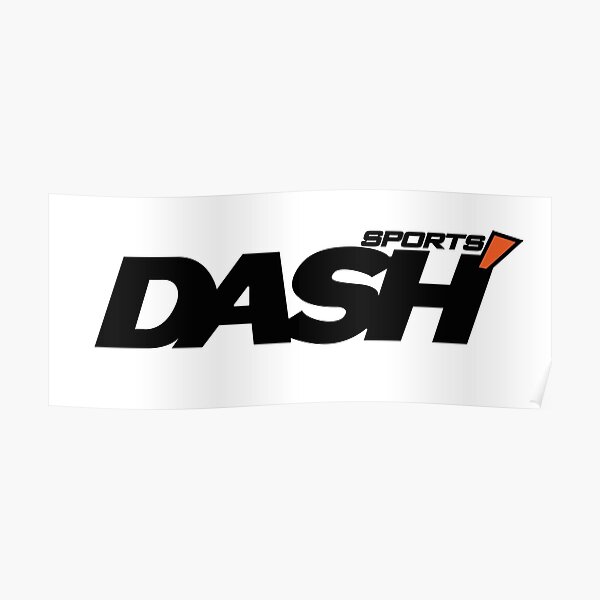 "DASH SPORTS" Poster for Sale by Redbubble