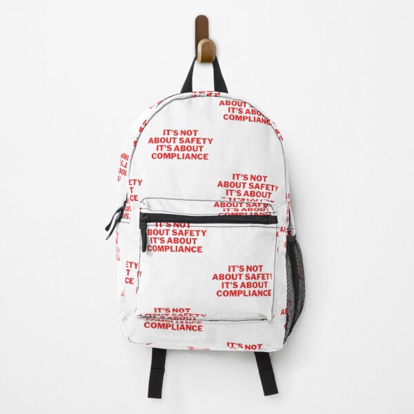 Item preview, It's Not About Safety It's About Compliance designed and sold by NxtLvlDsgns.