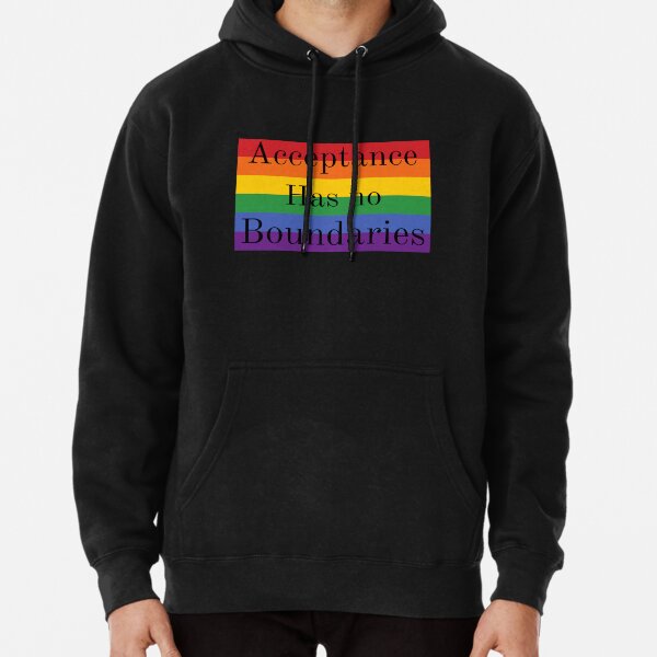Acceptance Has No Boundaries Pullover Hoodie for Sale by