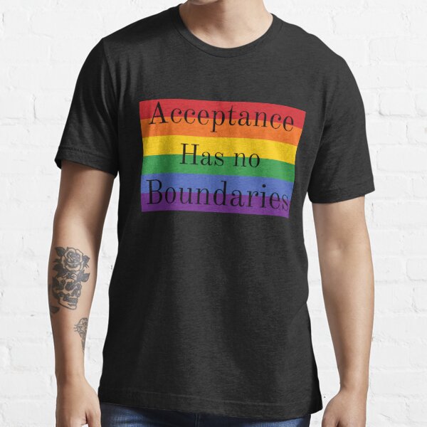 Acceptance Has No Boundaries Essential T-Shirt for Sale by TrendingTees4u