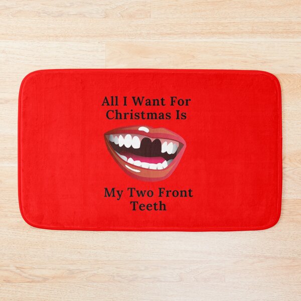 Item preview, All I Want For Christmas Is My Two Front Teeth - missing front teeth funny designed and sold by nasani.