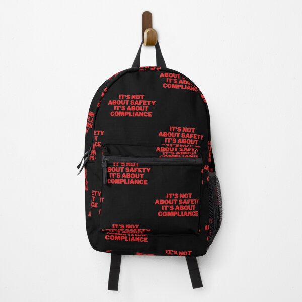 Item preview, It's Not About Safety It's About Compliance designed and sold by NxtLvlDsgns.