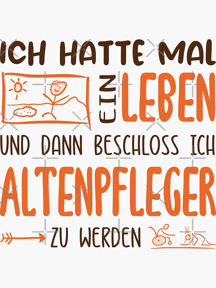 "Ich hatte mal ein leben. Altenpfleger. Lustige Sprüche auf TShirt