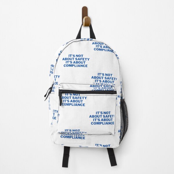 Item preview, It's Not About Safety It's About Compliance designed and sold by NxtLvlDsgns.