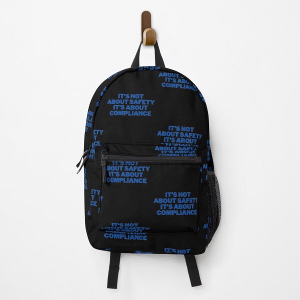 Item preview, It's Not About Safety It's About Compliance designed and sold by NxtLvlDsgns.