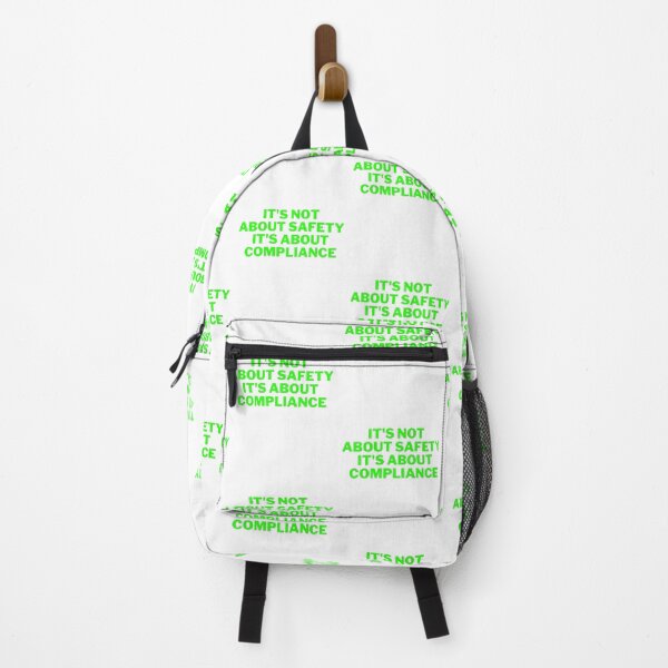 Item preview, It's Not About Safety It's About Compliance designed and sold by NxtLvlDsgns.