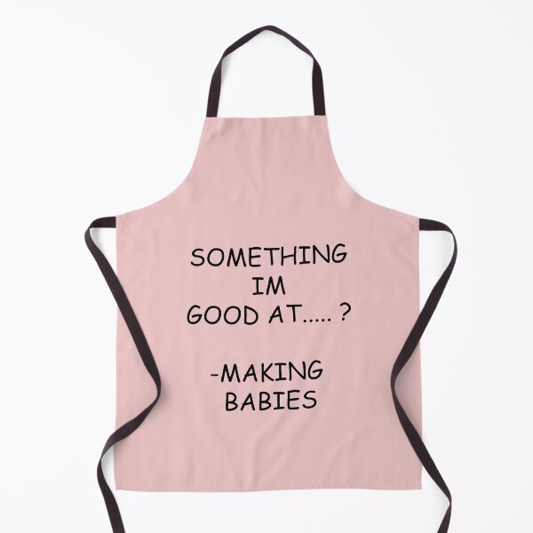 Item preview, Something Im good at... ? Making babies designed and sold by anzus13carlett.