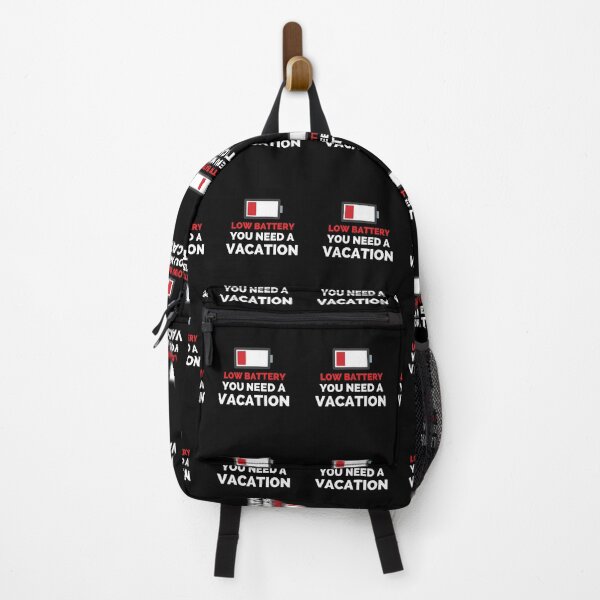 Item preview, Low Battery You Need A Vacation designed and sold by ExploreTheStore.