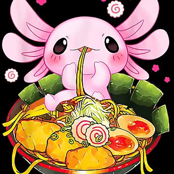 Ramen Axolotl Kawaii Anime Japanese Food Gift Girls Teens Poster