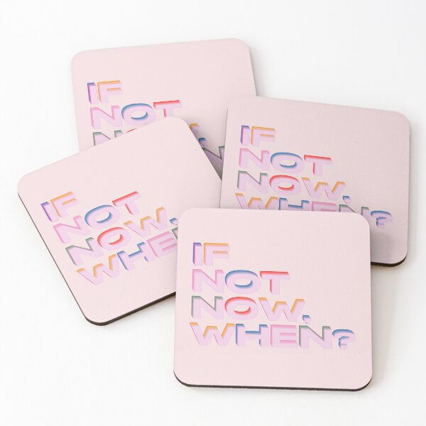 Item preview, If not now, when? designed and sold by lucybrownlane.