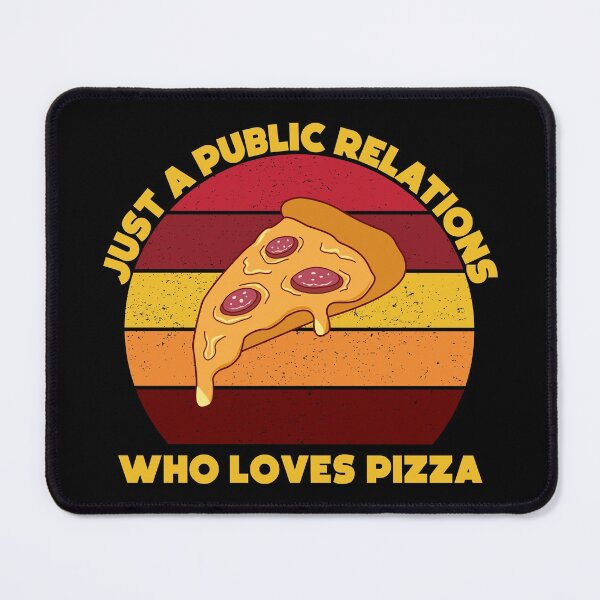 Item preview, Just a public relations who loves pizza, funny pizza lover public relations job title, manager , specialist , officer designed and sold by SGS-.