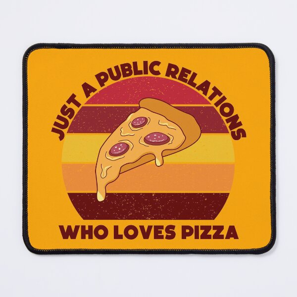 Item preview, Just a public relations who loves pizza, dark text, funny pizza lover public relations job title, manager , specialist , officer designed and sold by SGS-.