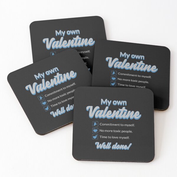 Item preview, My own Valentine. Commitment to myself. No more toxic people. Time to love myself. Well done! designed and sold by Dim0107.