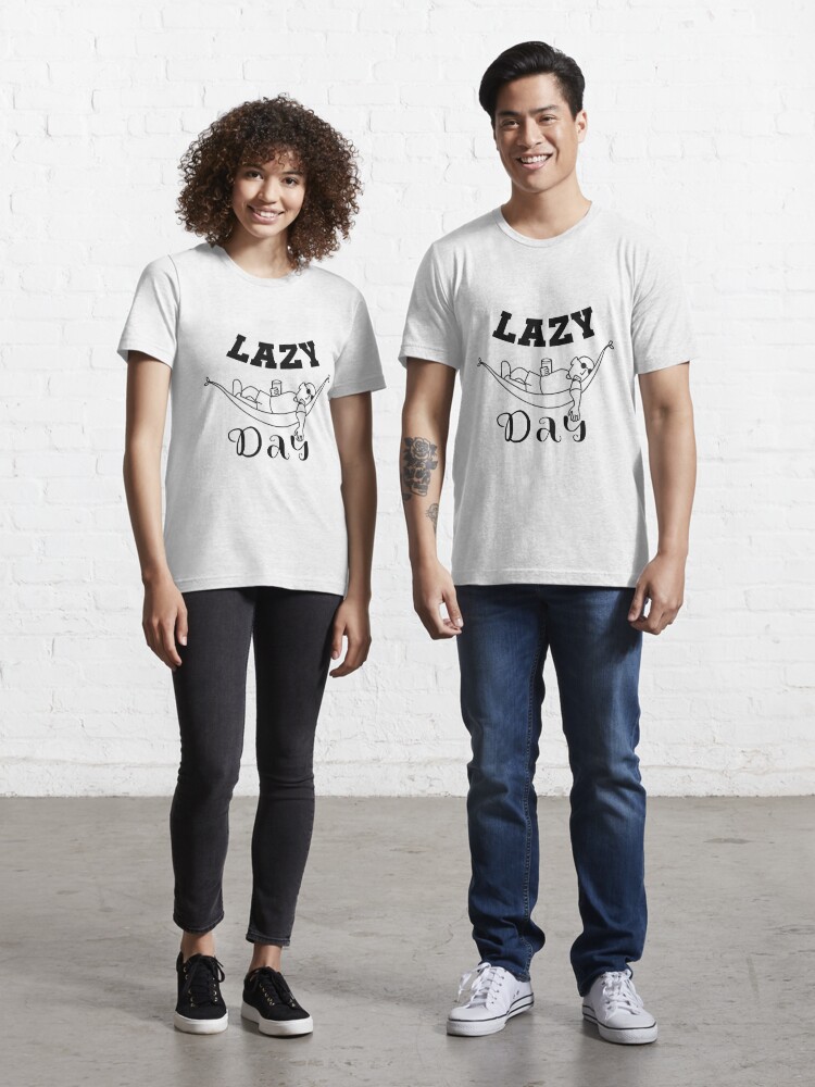 Lazy day" Essential T-Shirt for Sale by Wierdoo
