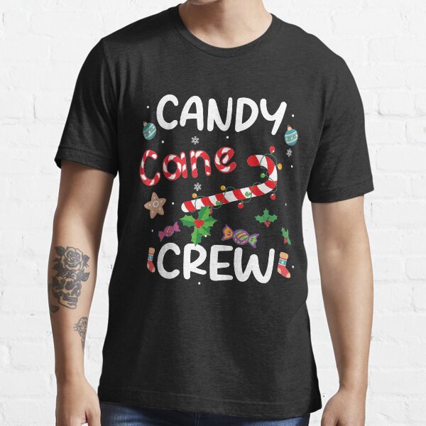 "Candy Cane Crew Funny Christmas Candy Lover Xmas Gifts" Tshirt for