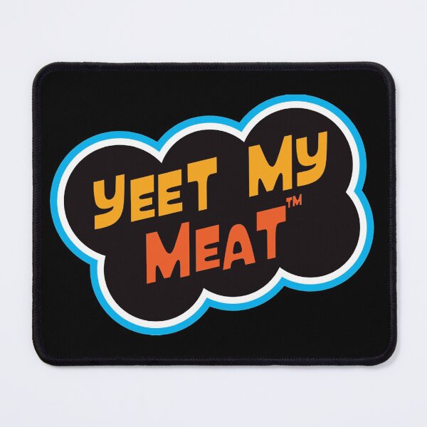 Item preview, Yeet My Meat (Black) designed and sold by VonHafe.