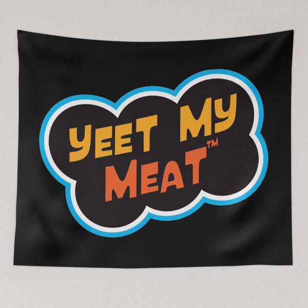 Item preview, Yeet My Meat (Black) designed and sold by VonHafe.