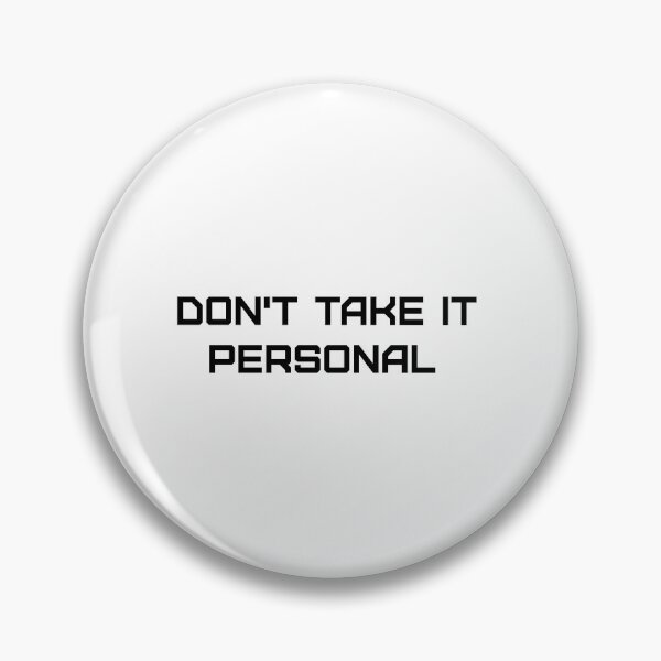 Item preview, don't take it personal  designed and sold by MonoMerch26.