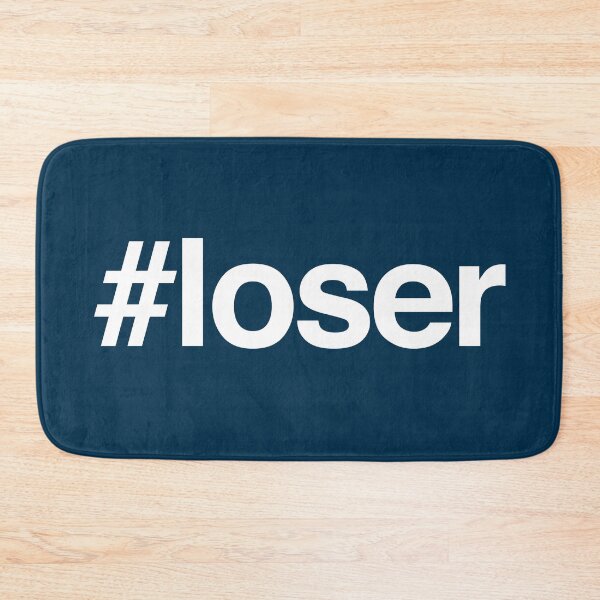 Item preview, Hashtag Loser designed and sold by BreslauBadger.