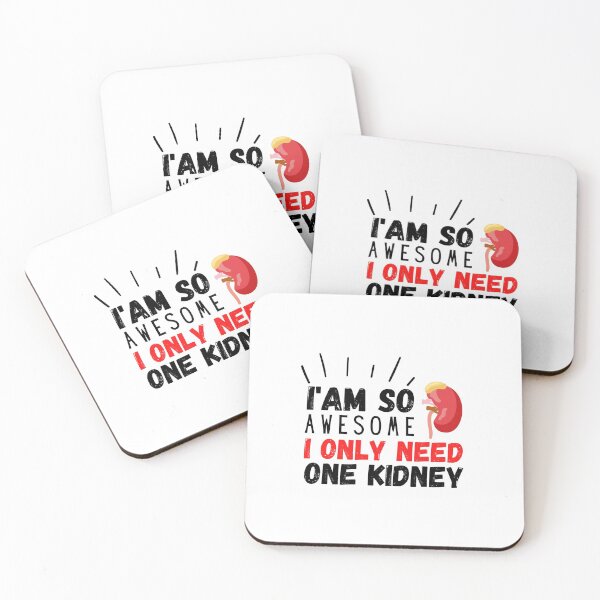 Item preview, I Am So Awesome I Only Need One Kidney, Organ Transplant, Kidney Transplant, Gift For Mom designed and sold by AmineHQ.