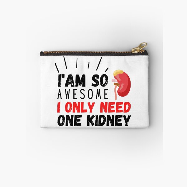 Item preview, I Am So Awesome I Only Need One Kidney, Organ Transplant, Kidney Transplant, Gift For Mom designed and sold by AmineHQ.
