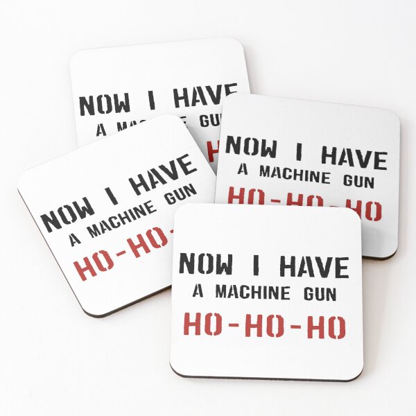 Item preview, Now I Have A Machine Gun Ho Ho Ho designed and sold by Rogue Heart Collective™.