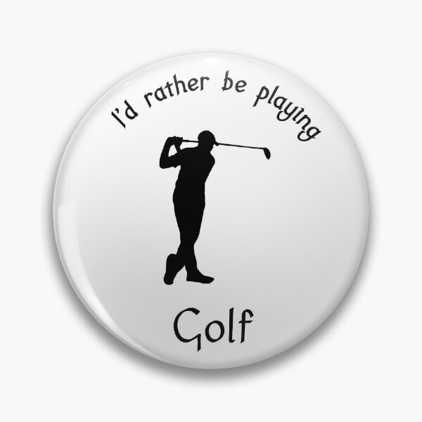 Item preview, I'd rather be playing golf designed and sold by Skipperatthebay.