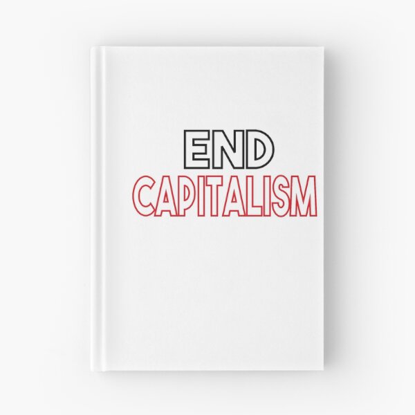 Item preview, End Capitalism designed and sold by MyStyleStore4.