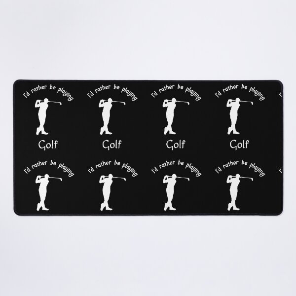 Item preview, I'd rather be playing golf designed and sold by Skipperatthebay.