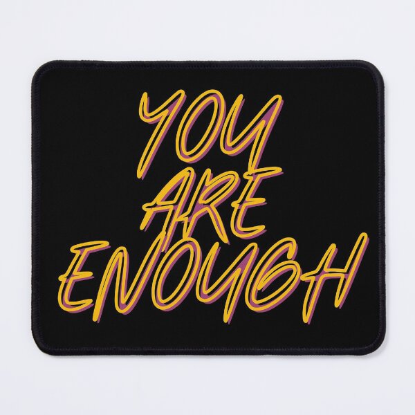 Item preview, YOU ARE ENOUGH designed and sold by tfinancialleap.