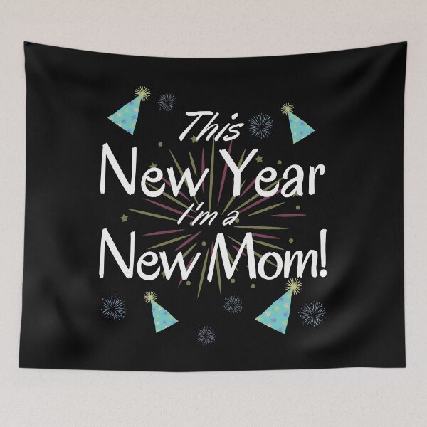 Item preview, This New Year I'm a New Mom! designed and sold by charqui.