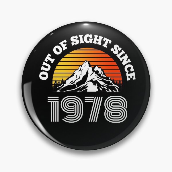 Item preview, Vintage Out Of Sight Since 1978 Birth Year Mountains designed and sold by RGRamsey.